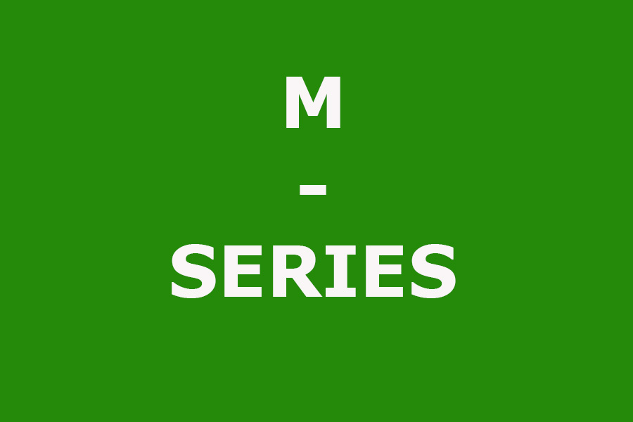 m series